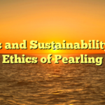 Pearls and Sustainability: The Ethics of Pearling